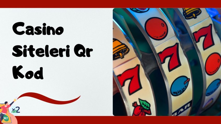 Casino Siteleri QR Kod